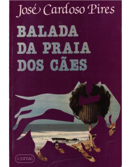 Balada da Praia dos Cães | de José Cardoso Pires