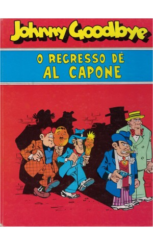 Johnny Goodbye - O Regresso de Al Capone | de M. Lodewijk e D. Attanasio