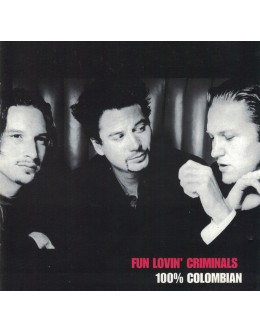 Fun Lovin' Criminals | 100% Colombian [CD]
