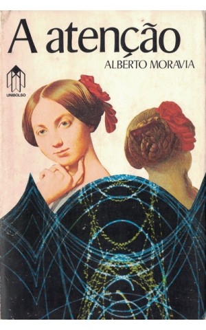 A Atenção | de Alberto Moravia