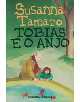 Tobias e o Anjo | de Susanna Tamaro