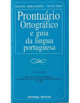 Prontuário Ortográfico e Guia da Língua Portuguesa | de Magnus Bergström e Neves Reis