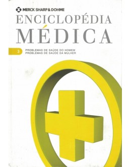Enciclopédia Médica - Volume 3