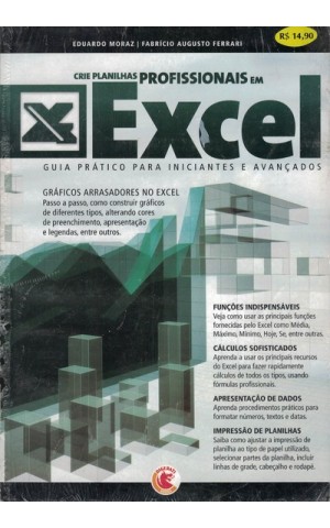 Crie Planilhas Profissionais em Excel | de Eduardo Moraz e Fabrício Augusto Ferrari