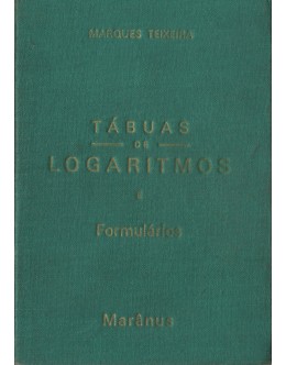 Tábuas de Logaritmos Decimais | de Marques Teixeira