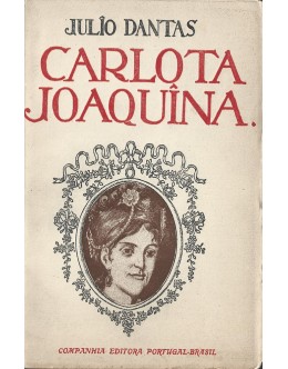 Carlota Joaquina | de Júlio Dantas