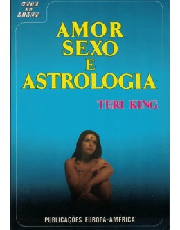 Amor, Sexo e Astrologia | de Teri King
