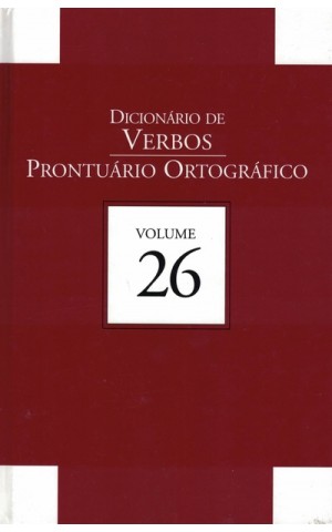 Dicionário de Verbos / Prontuário Ortográfico | de Ana Maria Guedes e Rui Guedes / Magnus Bergström e Neves Reis