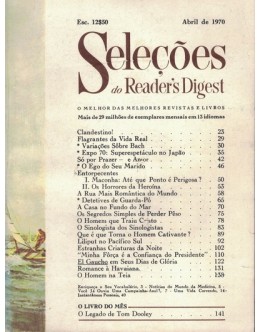 Seleções do Reader's Digest - Tomo LVII - N.º 338 - Abril de 1970