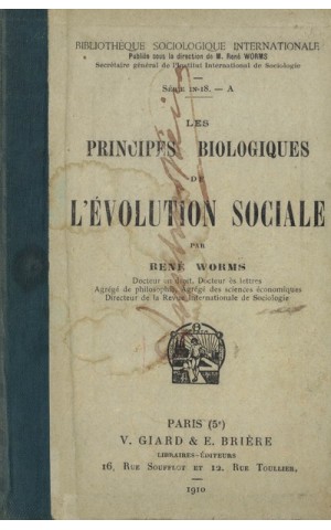 Les Principes Biologiques de L'Évolution Sociale | de René Worms