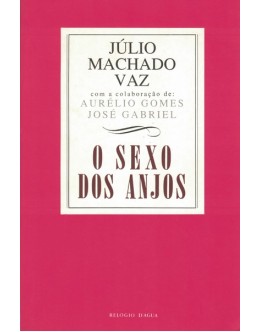 O Sexo dos Anjos | de Júlio Machado Vaz