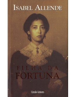 Filha da Fortuna | de Isabel Allende