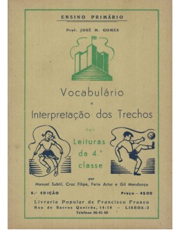 Vocabulário e Interpretação dos Trechos das Leituras da 4.ª Classe | de José M. Gomes