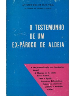O Testemunho de um Ex-Pároco de Aldeia | de António Dias da Silva Vidal