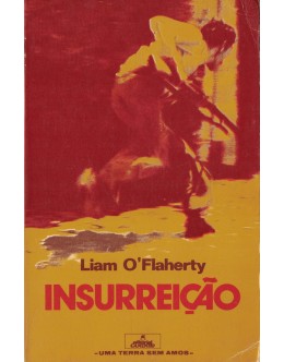 Insurreição | de Liam O'Flaherty