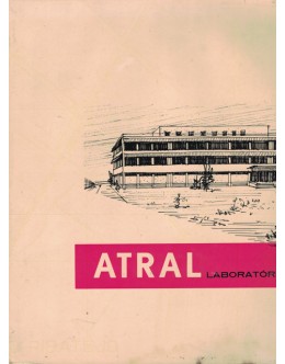 Laboratórios Atral - Números e Factos: 1947-1962 Quinze Anos de Actividade