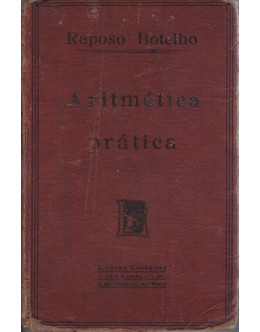 Tratado Completo de Aritmética Prática | de José Nicolau Raposo Botelho e António da Silva Dias