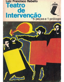 Teatro de Intervenção | de Luiz Francisco Rebello