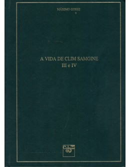 A Vida de Clim Samgine III e IV | de Máximo Gorki