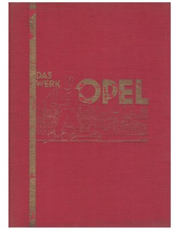 Das Werk Opel | de Karl August Kroth