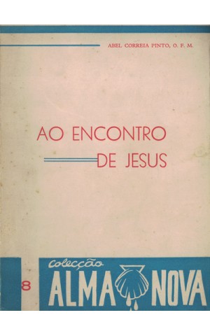 Ao Encontro de Jesus | de Abel Correia Pinto