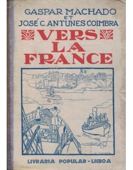 Vers la France | de José C. Antunes Coimbra e Gaspar J. Machado