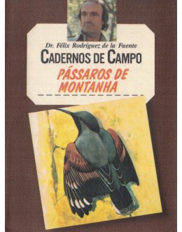 Cadernos de Campo: Pássaros de Montanha | de Félix Rodríguez de la Fuente