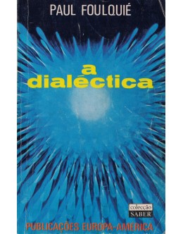 A Dialéctica | de Paul Foulquié