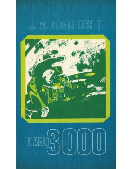 O Ano 3000 | de José Maria Doménech T.