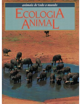 Animais de Todo o Mundo: Ecologia Animal