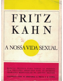 A Nossa Vida Sexual | de Fritz Kahn