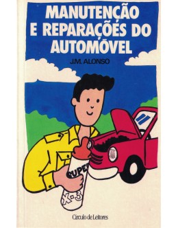 Manutenção e Reparações do Automóvel | de J. M. Alonso