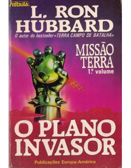 Missão Terra - I - O Plano Invasor | de L. Ron Hubbard