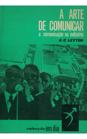 A Arte de Comunicar | de A. C. Leyton