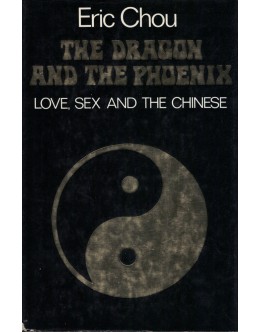 The Dragon and the Pheonix | de Eric Chou