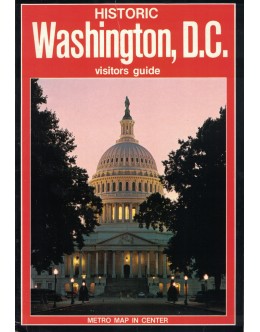 Historic Washington, D. C. Visitors Guide