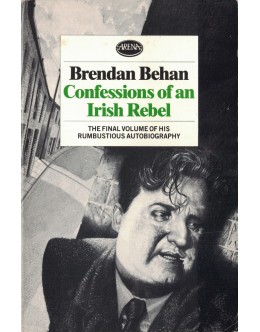 Confessions of an Irish Rebel | de Brendan Behan