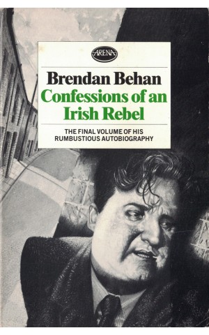 Confessions of an Irish Rebel | de Brendan Behan