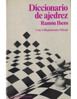 Diccionario de Ajedrez | de Ramón Ibero