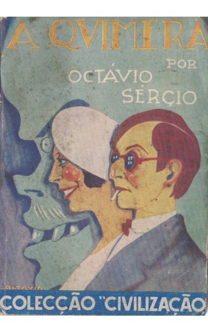 A Quimera | de Octávio Sérgio