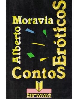 Contos Eróticos | de Alberto Moravia