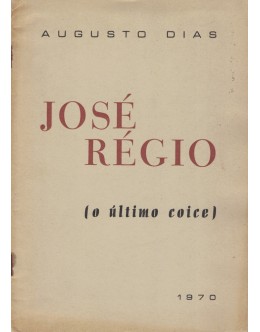 José Régio (O Último Coice) | de Augusto Dias