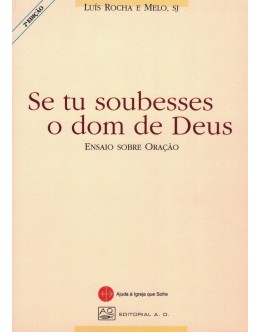 Se Tu Soubesses o Dom de Deus | de Luís Rocha e Melo