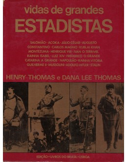 Vidas de Grandes Estadistas | de Henry Thomas e Dana Lee Thomas