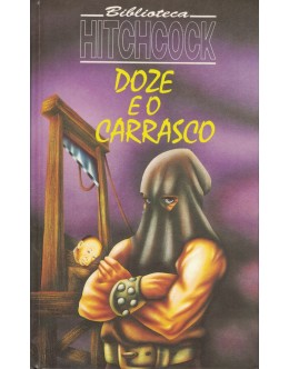 Doze e o Carrasco | de Vários Autores