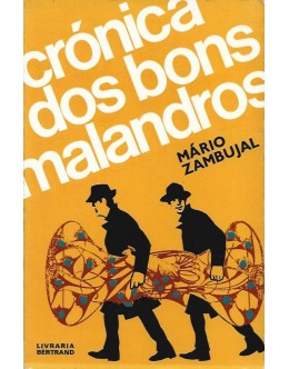 Crónica dos Bons Malandros | de Mário Zambujal