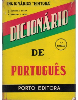 Dicionário de Português | de J. Almeida Costa e A. Sampaio e Melo