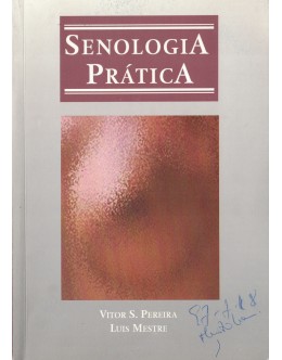 Senologia Prática | de Vítor S. Pereira e Luís Mestre