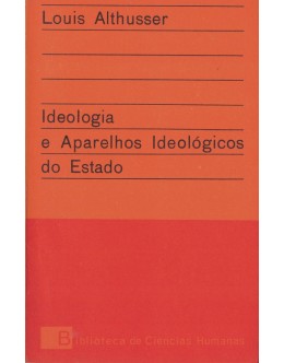 Ideologia e Aparelhos Ideológicos do Estado | de Louis Althusser