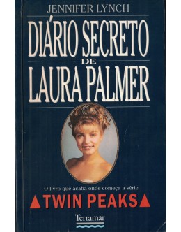 Diário Secreto de Laura Palmer | de Jennifer Lynch